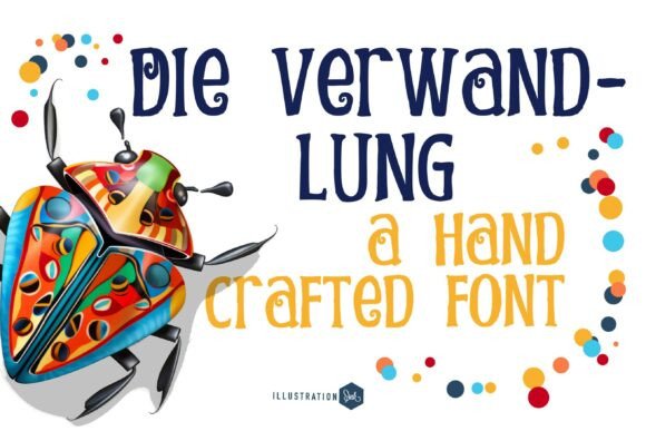 Die Verwandlung: The Hand-Crafted Typeface with Storybook Soul