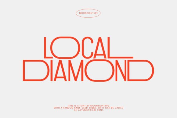 Local Diamond: A Typeface for the Modern, Minimalist Brand