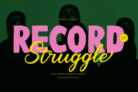 Record Struggle: A Bold Font Duo for Attitude and Nostalgia