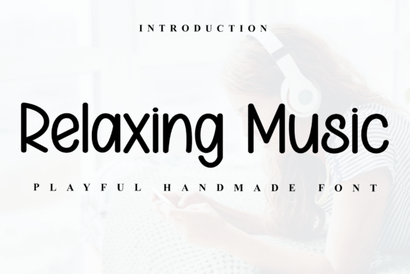 Relaxing Music: A Font That Feels Like a Friendly Handshake