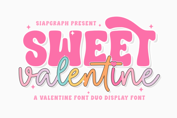 Sweet Valentine Duo: A Playful Font Pairing for Creative Projects